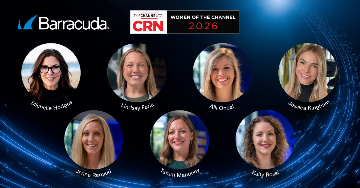 Barracuda leaders shine on CRN’s 2026 Women of the Channel and Power 100 lists